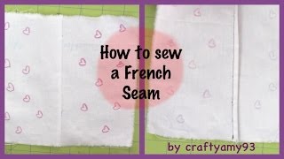 How to sew a French Seam  Sewing 101 Ep2 [upl. by Ettelloc]