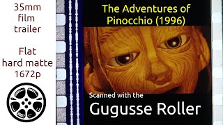 The Adventures of Pinocchio 1996 35mm film trailer flat hard matte 1672p [upl. by Latvina]