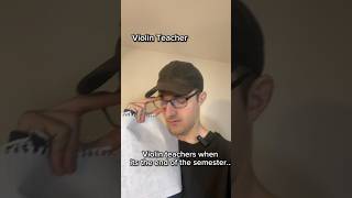 Violin teachers when its the end of the semester shorts [upl. by Wieche]