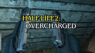 En Uzun Harita Yolu HalfLife 2 OVERCHARGED BÖLÜM 2 [upl. by Themis]