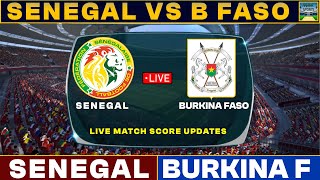 Senegal Vs Burkina Faso Match Today  SEN Vs BUR Live Football Match 2024 [upl. by Hanimay322]