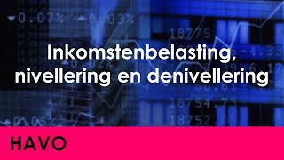 Inkomstenbelasting belastingschijven nivellering denivellering  Economie voor havo  Jong amp Oud [upl. by Schacker75]