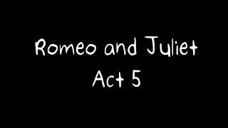 Romeo and Juliet by William Shakespeare  Act 5 Audiobook [upl. by Ennagem]