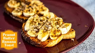 Peanut Butter Banana Toast Recipe  Easy Breakfast  Peanut Butter Honey Toast  Banana Toast [upl. by Caryn]