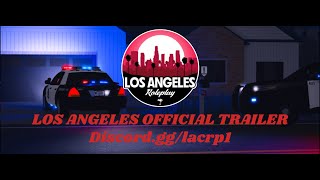 Los Angeles City Roleplay Official Trailer  Emergency Response Liberty County [upl. by Lareena]