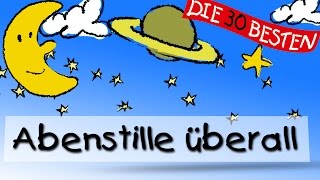 Abendstille überall  Die besten Schlaflieder  Kinderlieder [upl. by Shipp420]