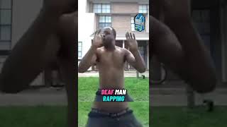 THIS is a Deaf man Rapping deaf rap viral funny fypシ fyp man [upl. by Notlok]