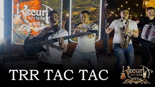 TRR TAC TAC KECURA NORTEÑA LIVE 2024 [upl. by Yrtnahc]