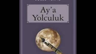 Aya Yolculuk Sesli Kitap Özet [upl. by Mandi]