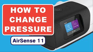 How to Change Pressure on ResMed Airsense 11  Change Pressure on your CPAP Machine [upl. by Adiarf23]