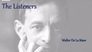 The Listeners Walter de la Mare [upl. by Aikemet]