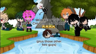 PART 1 chuuya  MHA reacts to chuuya and dazai as transfer students [upl. by Manley729]