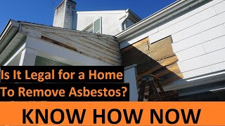 Can a Homeowner Remove Asbestos Siding [upl. by Rettig]