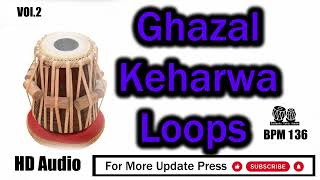 Ghazal Style Loops Keharwa BPM 136 Taalmala Tabla Studio [upl. by Hsirrehc]