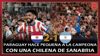 🔝​ ¡PARAGUAY DERROTA A ARGENTINA Y ESTÁ MÁS VIVA QUE NUNCA EN LAS ELIMINATORIAS 🔝​ [upl. by Carlen456]