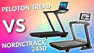 Peloton Tread vs NordicTrack 2450 A TOUGH Choice [upl. by Darrill]