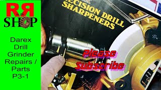 P31 Darex Drill Grinder  Sharpener Making New Parts Project [upl. by Llennoj]