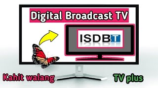 ISDBT tv  Digital Channel kahit walang TV plus  Paano Panoorin ito [upl. by Aicssej]