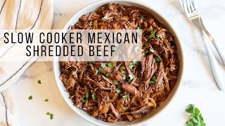 Slow Cooker Mexican Shredded Beef [upl. by Nyliac]