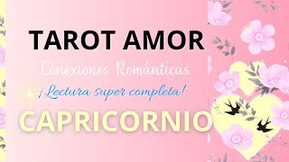 ðŸ©·CAPRICORNIO IncreÃ­ble lecturaðŸ’—Este amor es demasiado fuerteâ¤ï¸ðŸª½â­ï¸TAROT AMOR CONEXIONES [upl. by Lazar5]