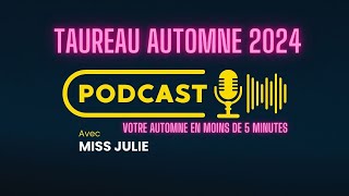 TAUREAU ♉️ Votre automne 2024 résumé en moins de 5 minutes [upl. by Euv918]