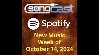 SongCast New Music  Week of October 14 2024 [upl. by Adlemi]