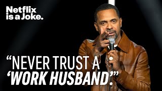 Never Trust A Work Husband  Mike Epps Ready to Sell Out  Netflix Is A Joke [upl. by Arriat31]