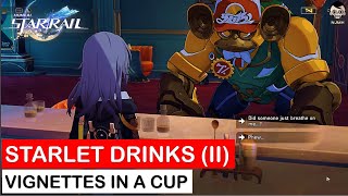 Starlet Drinks II  Vignettes in a Cup Event Guide  Honkai Star Rail [upl. by Floria2]