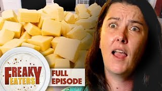 Addicted To Cheese  FULL EPISODE  Freaky Eaters [upl. by Moseley]