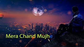 Mera Chand Mujhe Aaya Hai Nazar  Animated Lyrics  Mr Aashiq [upl. by Ateerys769]