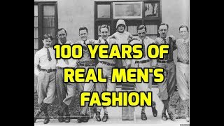 Evolution of Mens Fashion 100 Years in 5 minutes [upl. by Smiley]