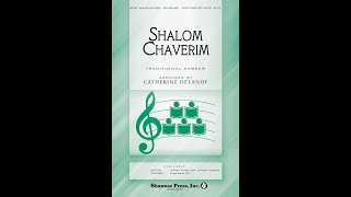 Shalom Chaverim 3Part Mixed Choir  Arranged by Catherine Delanoy [upl. by Savil886]