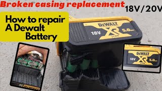 Dewalt Battery Broken This is How to repair it [upl. by Perkin950]