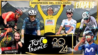 🔴EN VIVO Etapa 16🔥TOUR DE FRANCIA 2024  GAVIRIA POGACAR EGAN BERNAL CARAPAZ BIUTRAGO envivo [upl. by Oralla257]