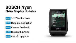 Bosch Nyon Ebike Display Updates 32quot Touchscreen Dynamic GPS Coming to North America [upl. by Sieber354]