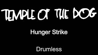 Temple Of The Dog Hunger Strike Drumless [upl. by Alfeus270]