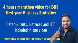 Determinants Matrices and LPP for BBS first year Business Statistics [upl. by Fazeli]