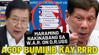 Matapos MAGHARAP sa HEARING Cong ACOP BUMILIB Kay PRRD Mga PILIPINO APRUBADO ang DRUG WAR [upl. by Gadmann]