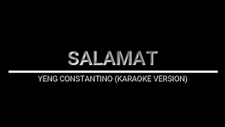 SALAMAT  YENG CONSTANTINO KARAOKE VERSION [upl. by Aldous]