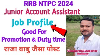 RRB NTPC 2024 Junior Account Assistant Job Profile। Promotion Salary Posting Leave Training [upl. by Lisha]