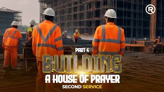 Ruach Tabernacle  BUILDING A HOUSE OF PRAYER  PART4  Julian Kyula 2nd Service [upl. by Aillimat]