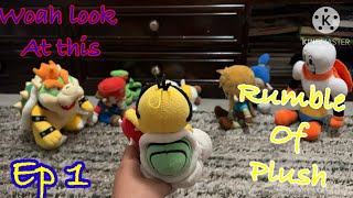 Rumble Of Plush Ep 1 Woah Look At This [upl. by Aihsitan]