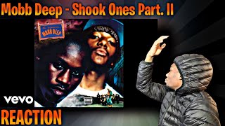 SO TOUGH Mobb Deep  Shook Ones Pt II REACTION [upl. by Benzel]