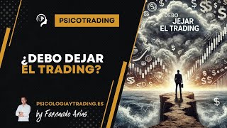 ¿Debo dejar el trading [upl. by Lawler]