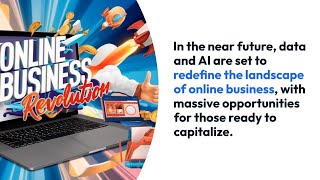 The Future of Online Business How Data and AI Will Transform Your Earnings by 2025 [upl. by Soloma]