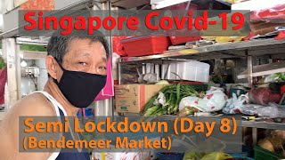 Singapore Covid19 Circuit Breaker Day 8 Bendemeer Mkt Semi Lockdown [upl. by Nay]