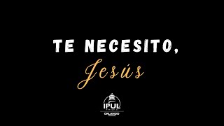 Te Necesito Jesus  Hno Juan Carlos Angel [upl. by Elleirol102]