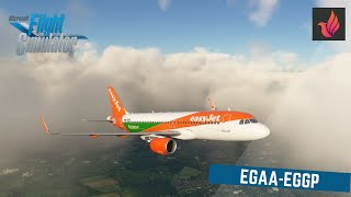 Microsoft Flight Simulator 2020  Belfast EGGA  EGGP Liverpool  Fenix A320 Sharklets [upl. by Reehsab]