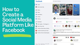 How to Create a Social Media Platform Like Facebook [upl. by Fahland600]