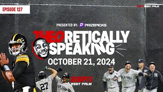 MASSIVE SPORTS WEEKEND RECAP  Theoretically Speaking  Ep 127  10212024 [upl. by Tselec]